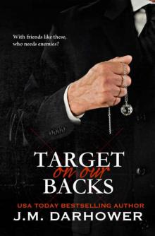 Target on Our Backs (Monster in His Eyes #3)