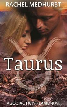 Taurus: Book 3 in a Young Adult Paranormal Romance Series (The Zodiac Twin Flame Series) Read online