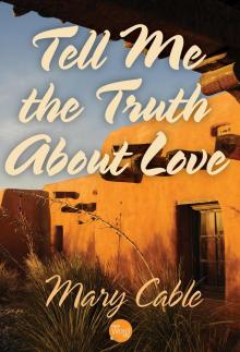 Tell Me the Truth About Love Read online