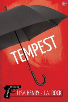 Tempest (Playing the Fool #3) Read online