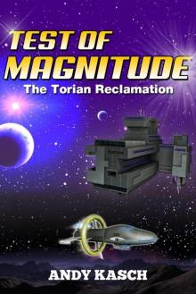 Test of Magnitude (The Torian Reclamation)