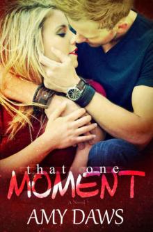 That One Moment (Lost in London #2)