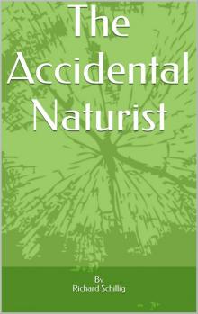 The Accidental Naturist