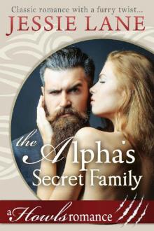 The Alpha's Secret Family: Howls Romance Read online