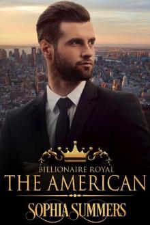 The American (Billionaire Royals Book 6) Read online