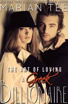The Art of Loving a Greek Billionaire (Book 3) (Greek Billionaire Romance)