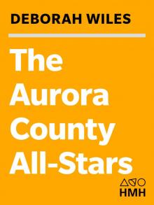 The Aurora County All-Stars Read online
