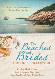 The Beaches and Brides ROMANCE COLLECTION: 5 Historical Romances Buoyed by the Sea