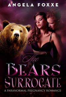 The Bear's Surrogate: A Paranormal Pregnancy Romance Read online
