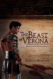 The Beast of Verona: Book I of the Decimus Trilogy Read online