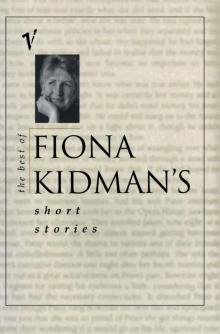 The Best of Fiona Kidman's Short Stories Read online