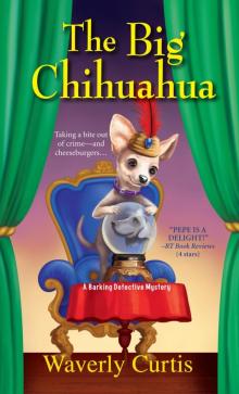 The Big Chihuahua Read online
