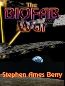 The Biofab War Read online