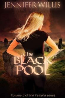 The Black Pool (Valhalla Book 3)