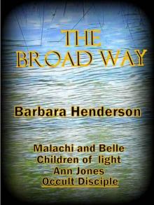 The Broad Way (The Two Gates) Read online
