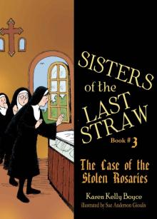 The Case of the Stolen Rosaries (Sisters of the Last Straw Book 3) Read online