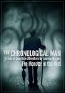 The Chronological Man: The Monster in the Mist Read online