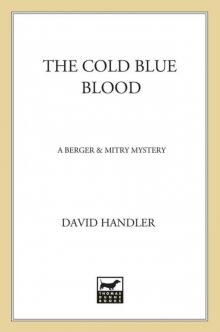 The Cold Blue Blood: A Berger and Mitry Mystery Read online
