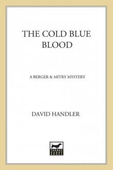 The Cold Blue Blood: A Berger and Mitry Mystery