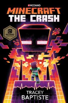 The Crash: An Official Minecraft Novel Read online