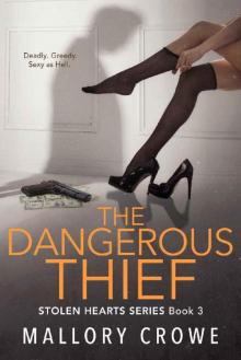 The Dangerous Thief (Stolen Hearts Book 3) Read online