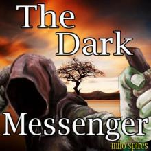 The Dark Messenger Read online