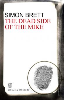 The Dead Side of the Mike Read online