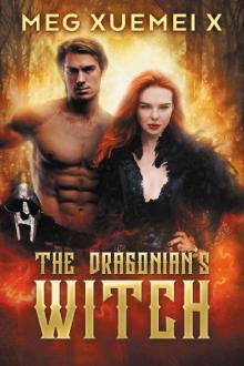 THE DRAGONIAN’S WITCH (The First Witch Book 1) Read online