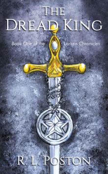 The Dread King: Book One of The Larken Chronicles