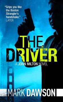 The Driver - John Milton #4 Read online
