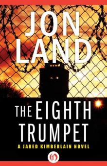 The Eighth Trumpet (The Jared Kimberlain Novels) Read online