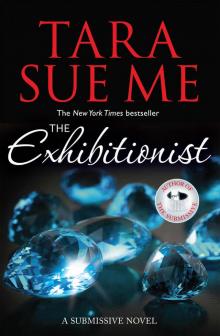 The Exhibitionist (The Submissive #6)