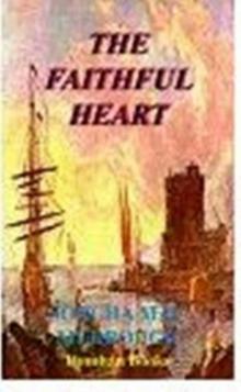 The Faithful Heart