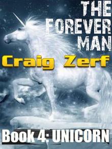 The Forever Man: Unicorn Read online