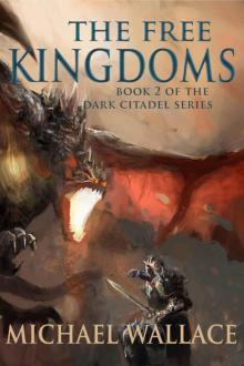 The Free Kingdoms (Book 2) Read online