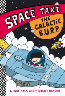 The Galactic B.U.R.P. Read online
