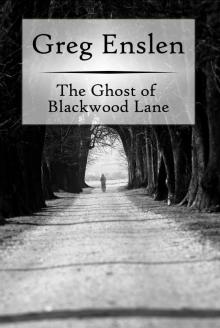 The Ghost of Blackwood Lane Read online