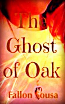 The Ghost of Oak Read online