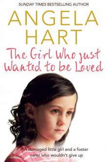 The Girl Who Just Wanted to Be Loved Read online