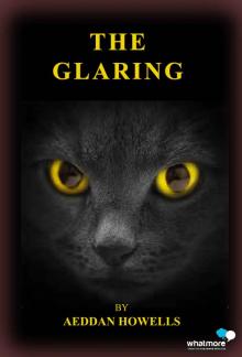 The Glaring
