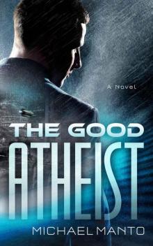 The Good Atheist