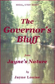 The Governor's Bluff (Jayne's Nature) Read online