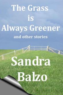 The Grass is Always Greener and other stories Read online