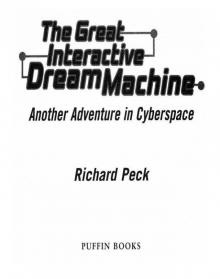The Great Interactive Dream Machine Read online