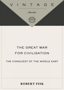 The Great War for Civilisation Read online