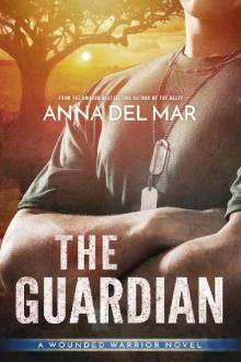 The Guardian (A Wounded Warrior Novel) Read online