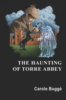 The Haunting of Torre Abbey