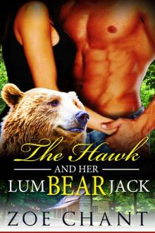 The Hawk and Her LumBEARjack: BBW Paranormal Bear Shifter Romance Read online