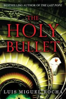 The Holy Bullet Read online