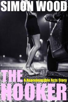 The Hooker: A Reprehensible Acts Story Read online
